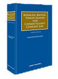 Bermuda, British Virgin Islands and Cayman Islands Company Law, Fourth Edition