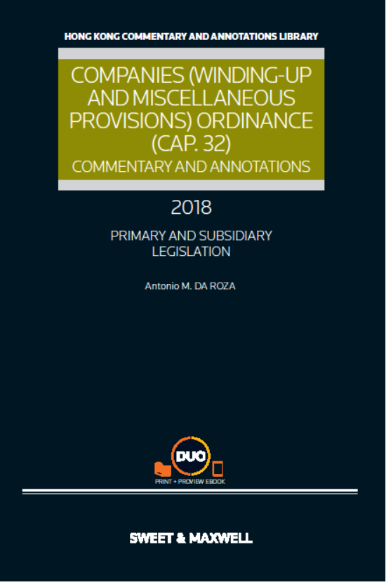Companies (Winding-Up and Miscellaneous Provisions) Ordinance (Cap.32): Commentary and Annotations, 2018 Edition