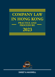 Company Law in Hong Kong: Practice and Procedure, 2023