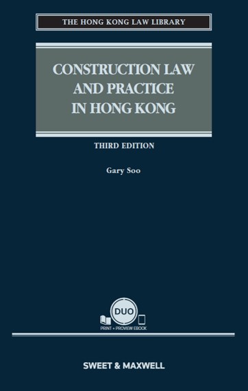 Construction Law and Practice in Hong Kong, Fourth Edition