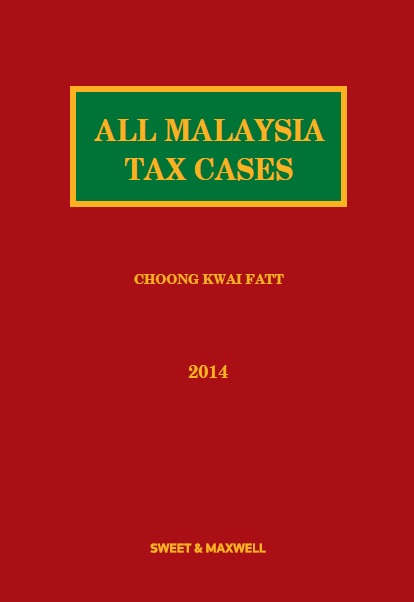 All Malaysia Tax Cases (AMTC) 2014