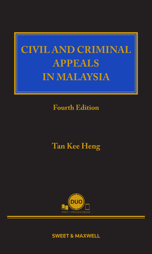 Civil and Criminal Appeals in Malaysia (Fourth Edition)