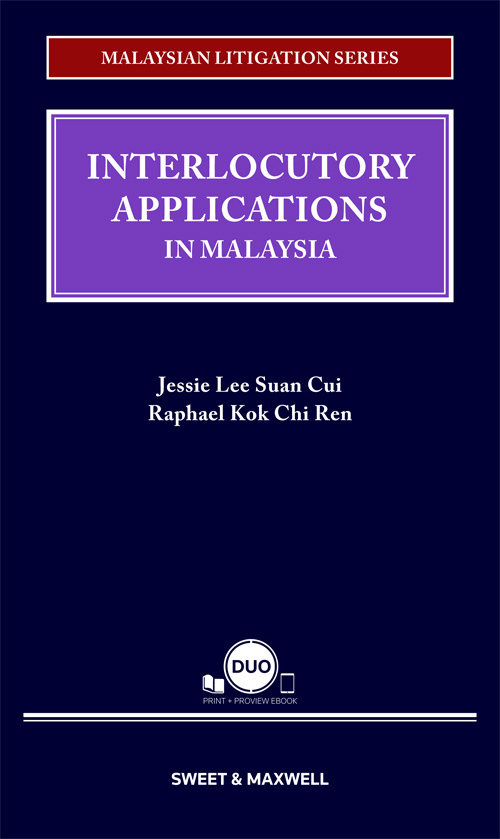 Malaysian Litigation Series - Interlocutory Applications in Malaysia