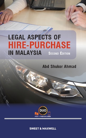 Legal Aspects of Hire-Purchase in Malaysia, Second Edition