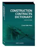 Construction Contracts Dictionary, 2nd Edition