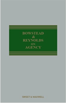 Bowstead & Reynolds on Agency, 22Ed (Mainwork & 1st Supp)