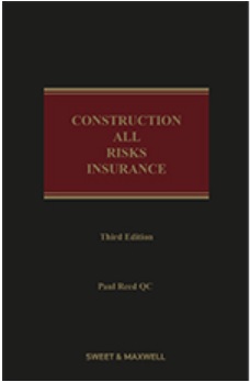 Construction All Risks Insurance, 3rd Edition