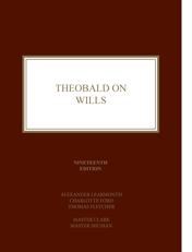 Theobald on Wills 19th Edition